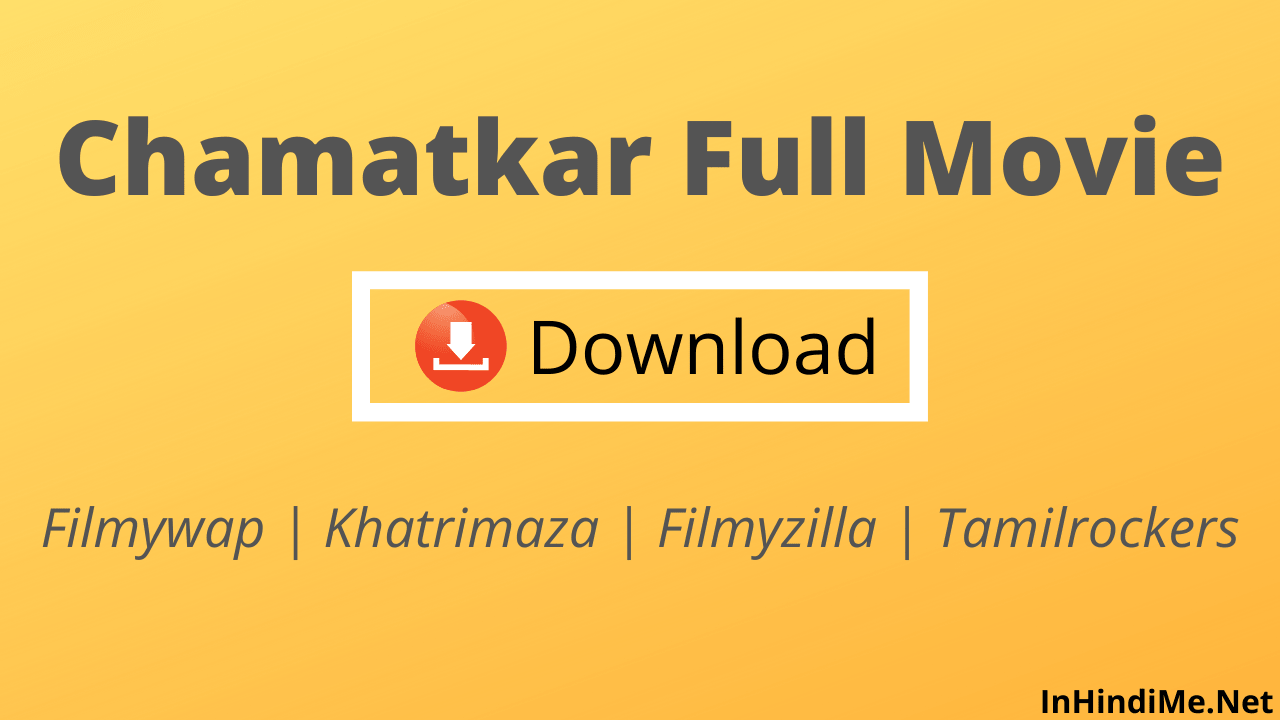Chamatkar Full Movie Download