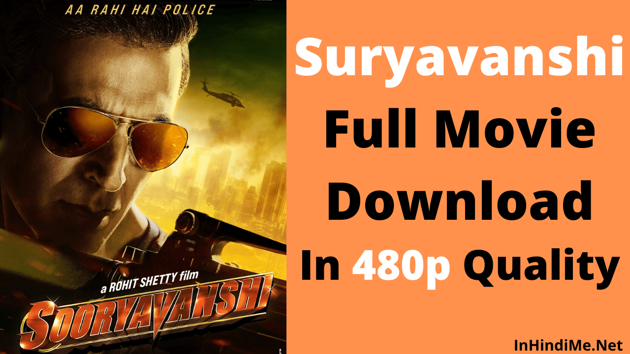Suryavanshi Full Movie Download 480p
