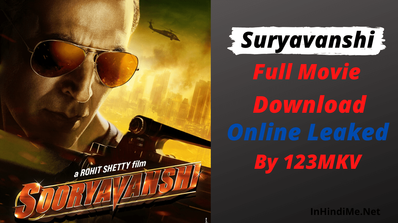 Suryavanshi full movie download 123mkv