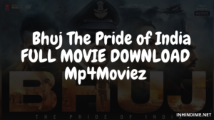 bhuj full movie download Mp4Moviez