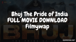bhuj full movie download filmywap 