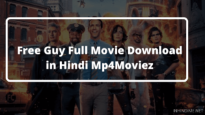 Free Guy Full Movie Download in Hindi Mp4Moviez